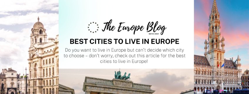 Best Cities to Live in Europe