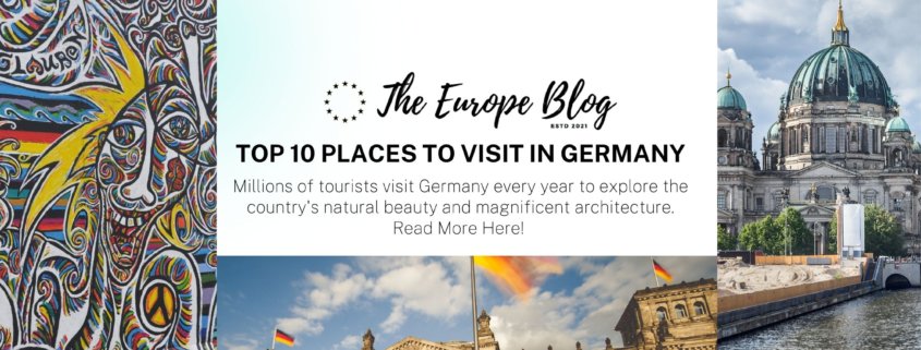 Top 10 Places to Visit in Germany