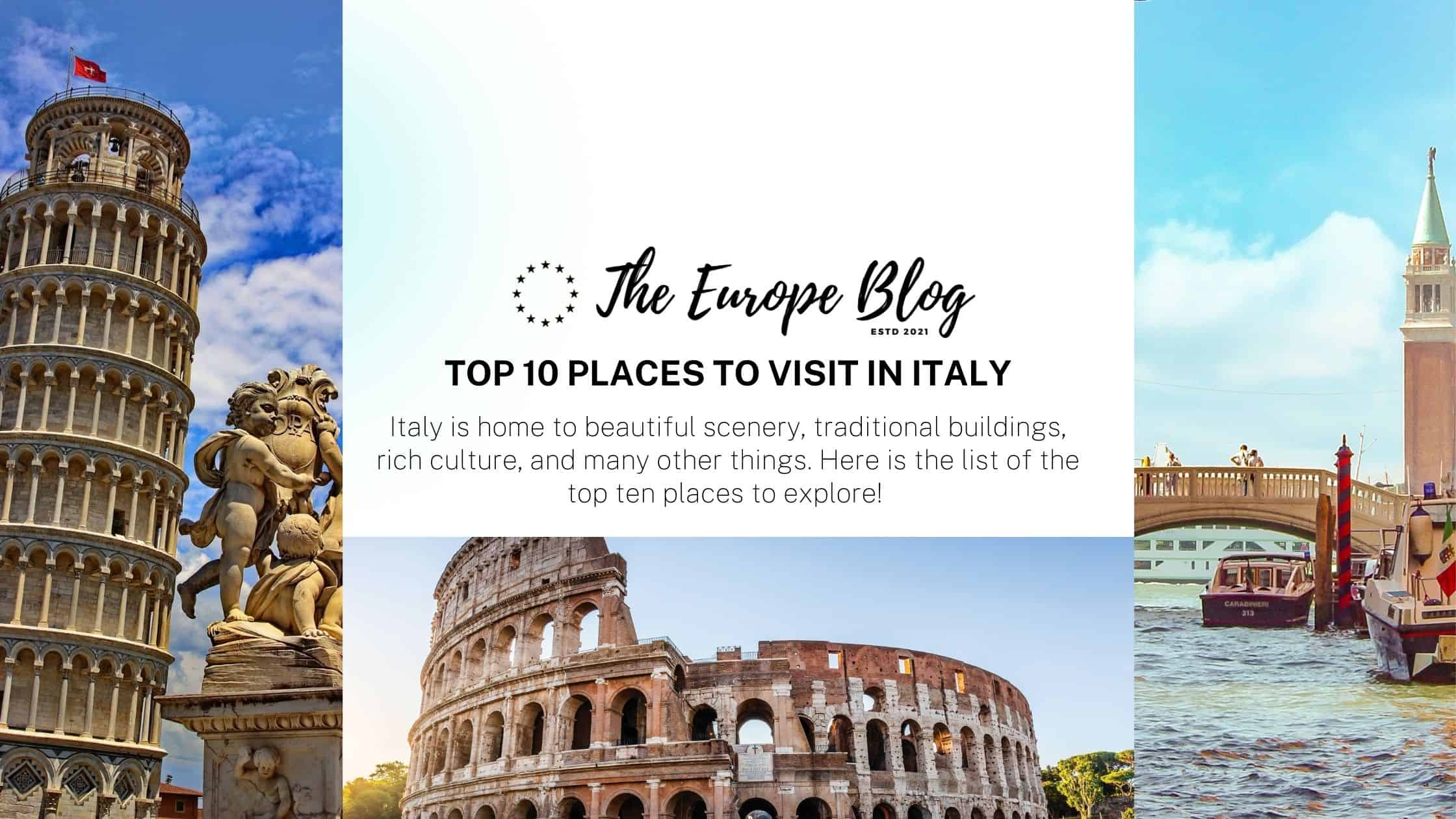 Top 10 Places to Visit in Italy