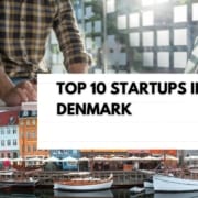 Top 10 Startups in Denmark
