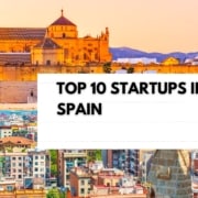 Spain has some of the world's best startup companies. Check out this post to learn about the top ten Spanish startups. Read Here!