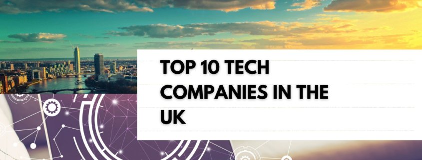If you are looking for the top ten tech companies in the UK, look no further than this post. Here is the list and the brief details of each company!