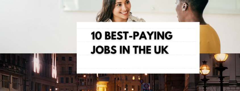 10 best-paying jobs in the UK