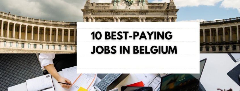 10 best-paying jobs in Belgium