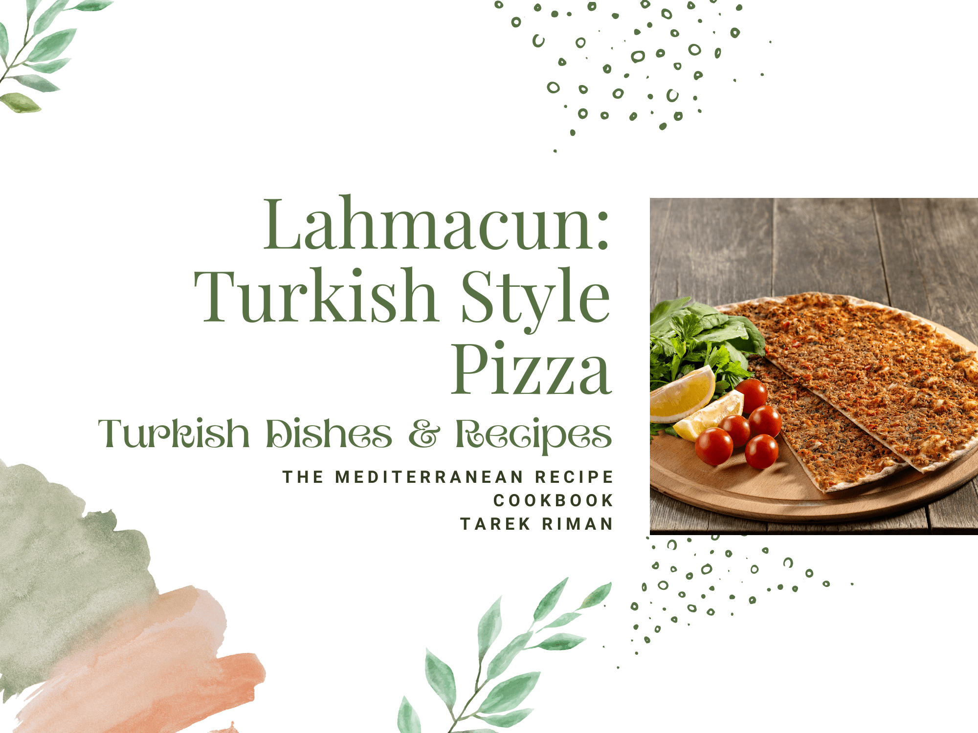 How to make Lahmacun: Turkish Style Pizza
