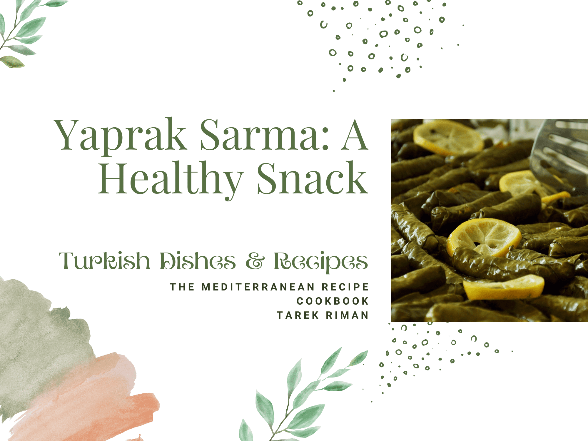 Yaprak Sarma: A Healthy Snack