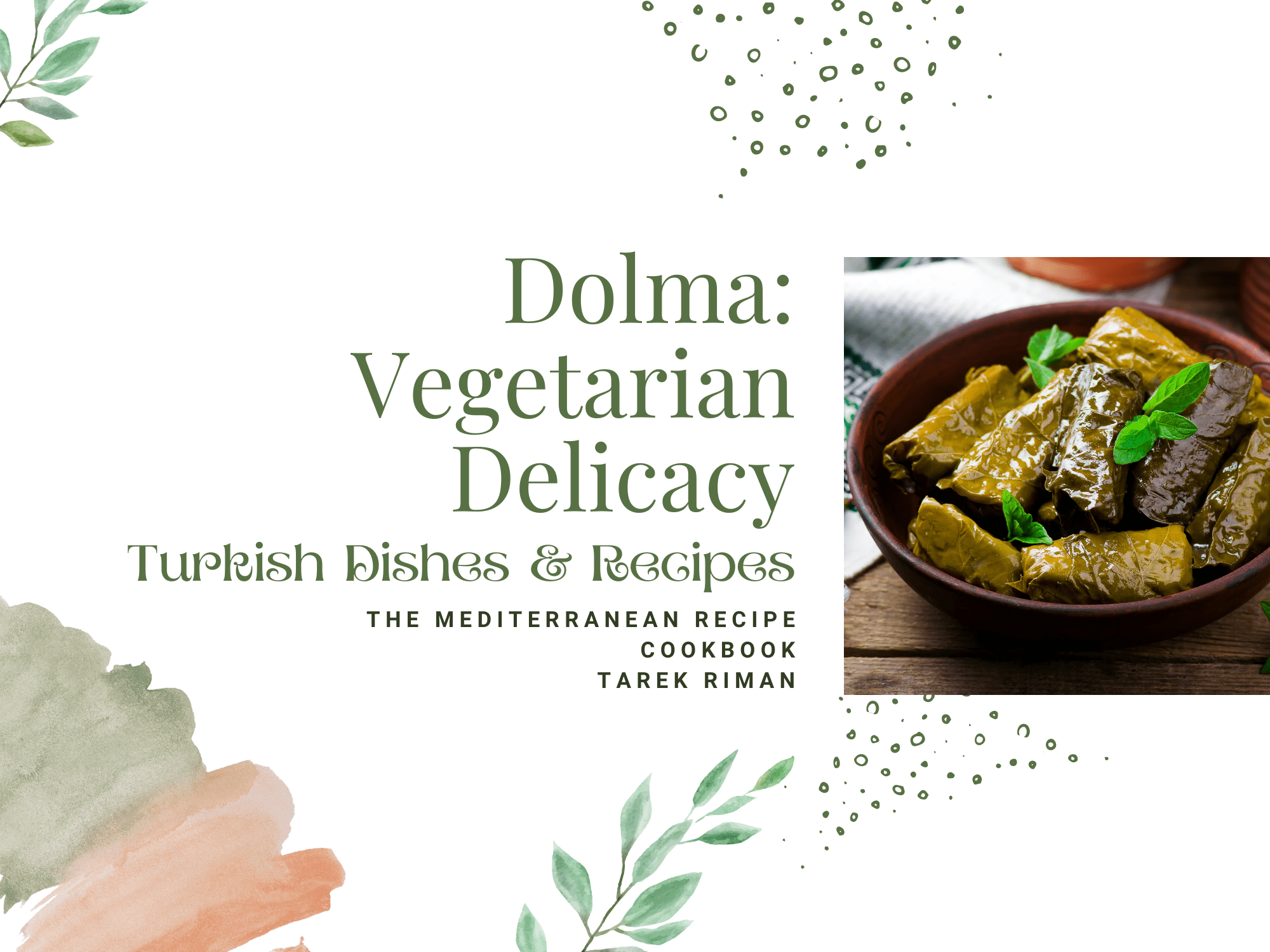 How to make Dolma: Vegetarian Delicacy