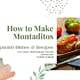 How to Make Montaditos – Spanish Finger Sandwiches
