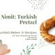 Simit: Turkish Pretzel - Turkish Dishes & Recipes