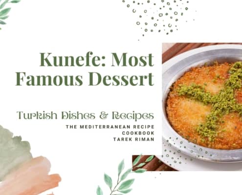 Kunefe: Most Famous Dessert - Turkish Dishes & Recipes