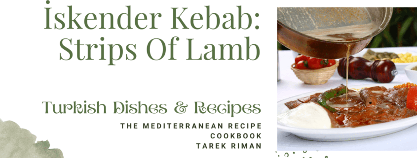 How to make İskender Kebab: Strips Of Lamb
