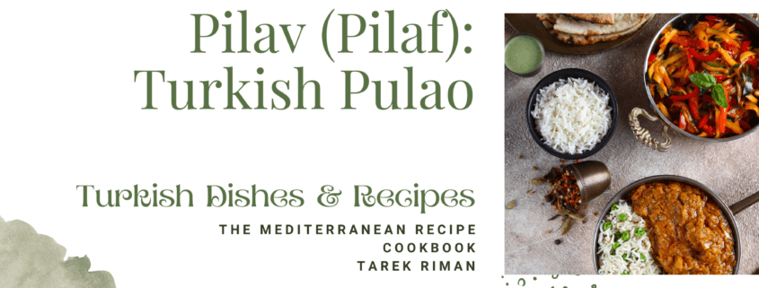 How to make Pilav (Pilaf): Turkish Pulao