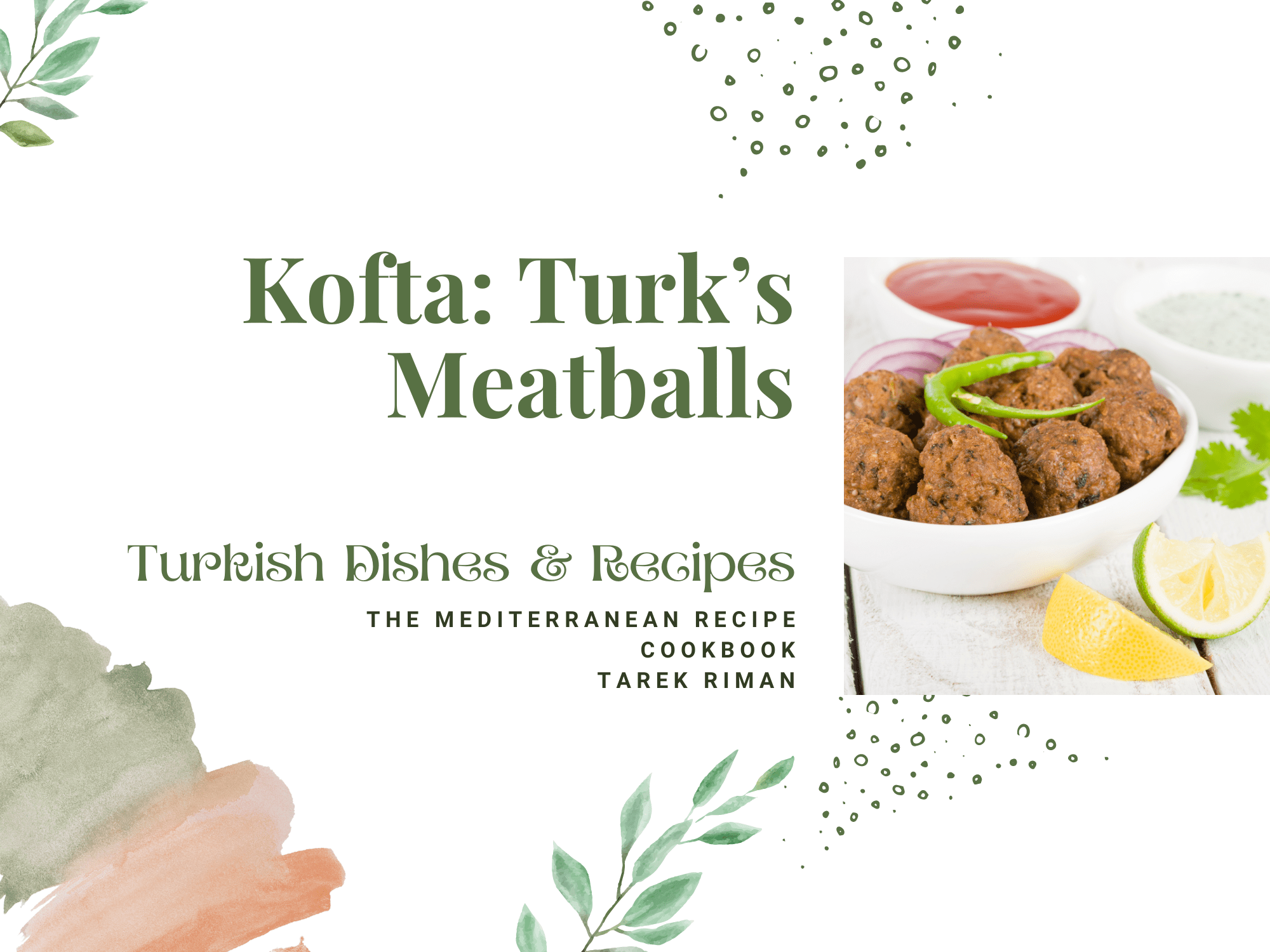 How to make Kofta: Turk’s Meatballs