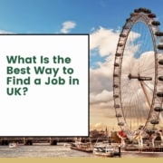 What Is the Best Way to Find a Job in The UK?