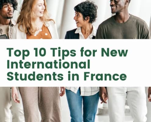 Top 10 Tips for New International Students in France